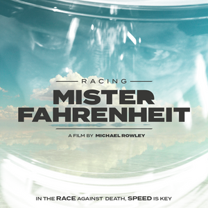 Racing Mister Fahrenheit film.